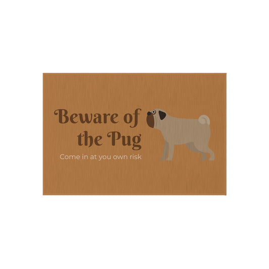 Beware of the Pug Outdoor Rug